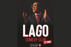 Cartel 'Lago, Comedy Club'